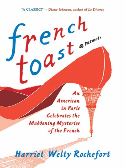 Title details for French Toast by Harriet Welty Rochefort - Wait list